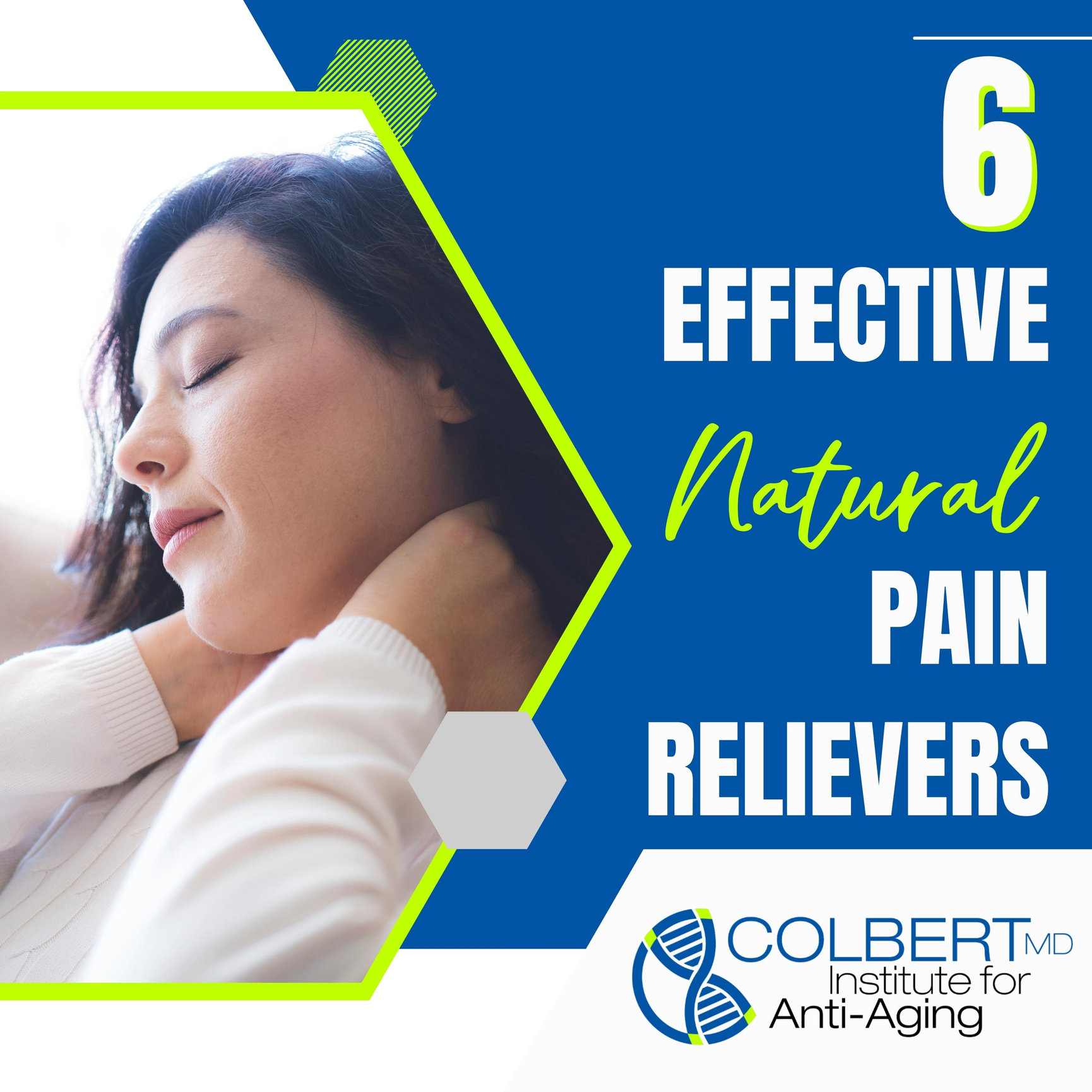 6 Effective Natural Pain Relievers Colbert Institute of Anti Aging