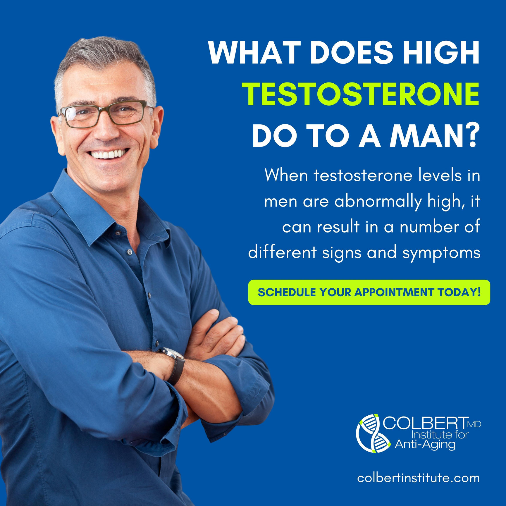 what-does-high-testosterone-do-to-a-man-colbert-institute-of-anti-aging