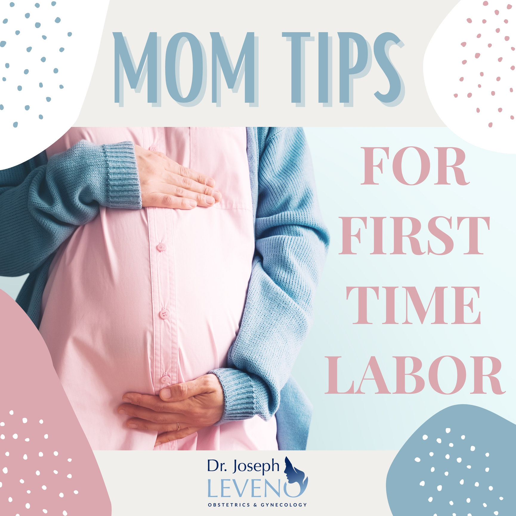 Tips For Mom In First Time Labor Dr Joseph Leveno 